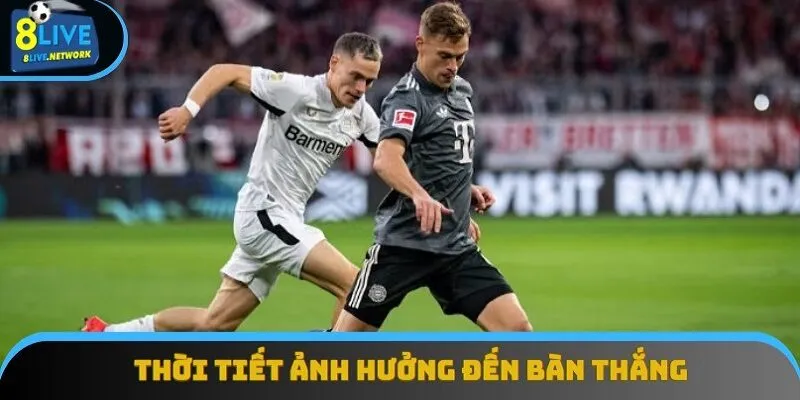 Yếu tố thời tiết có sự tác động lớn tới việc cầu thủ ghi nhiều hay ít bàn